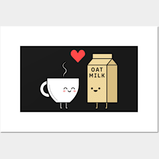 Oat Milk + Coffee = Love Posters and Art